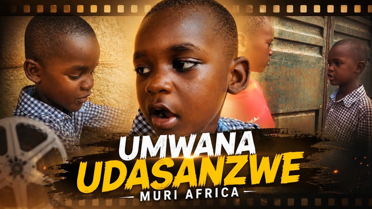 UMWANA UDASANZWE MURI AFRICA PART 4 - YouTube