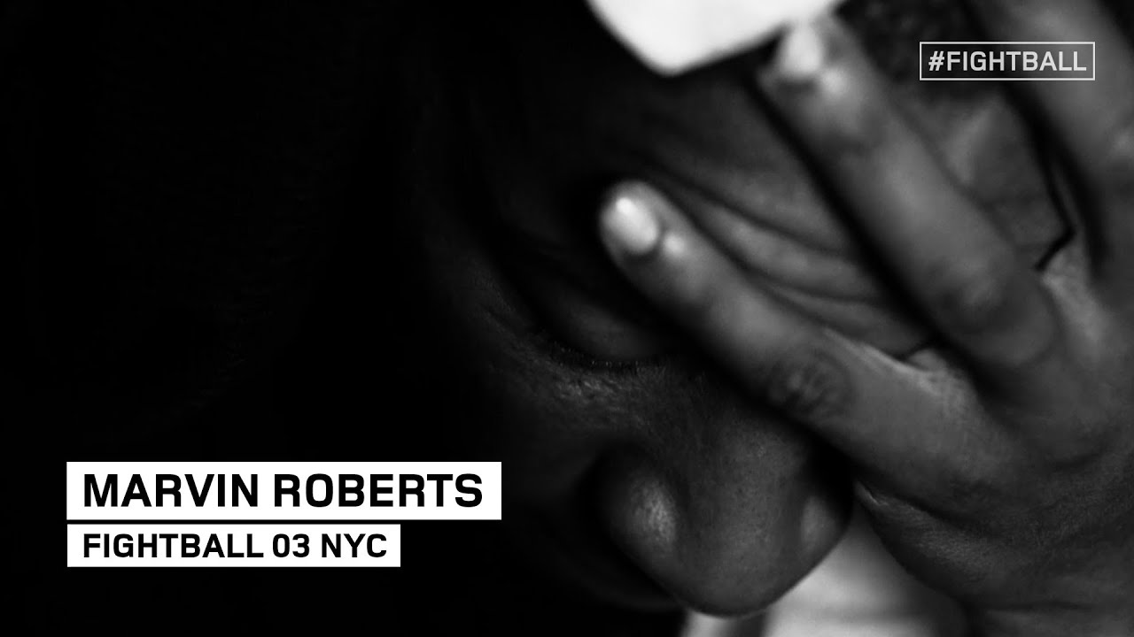 FIGHTBALL 03 NYC REFLEXION: MARVIN ROBERTS