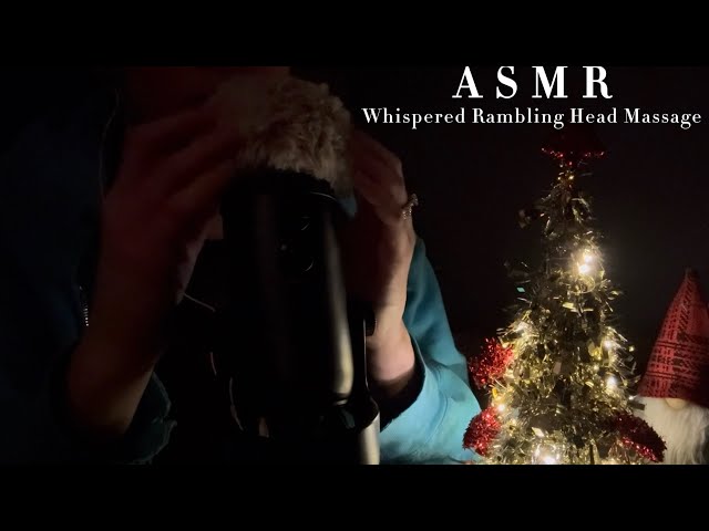 Tingly head massage while rambling 🤭(whispered asmr)