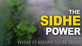 The Sídhe power - what it means to be Irish