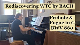 J. S. Bach - Prelude & Fugue (à 3) in G, BWV 860 - Well-Tempered Clavier, Book I.