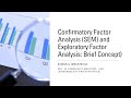 Brief Intro to Confirmatory Factor Analysis and Exploratory Factor Analysis (Brief Concept)