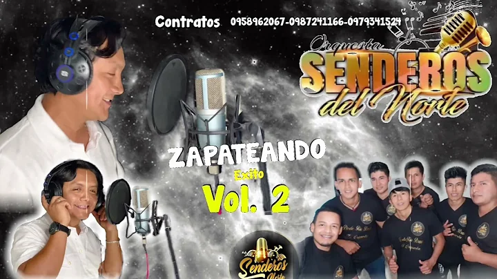 zapateando-Orque...  Senderos Del Norte FT Edwin A...