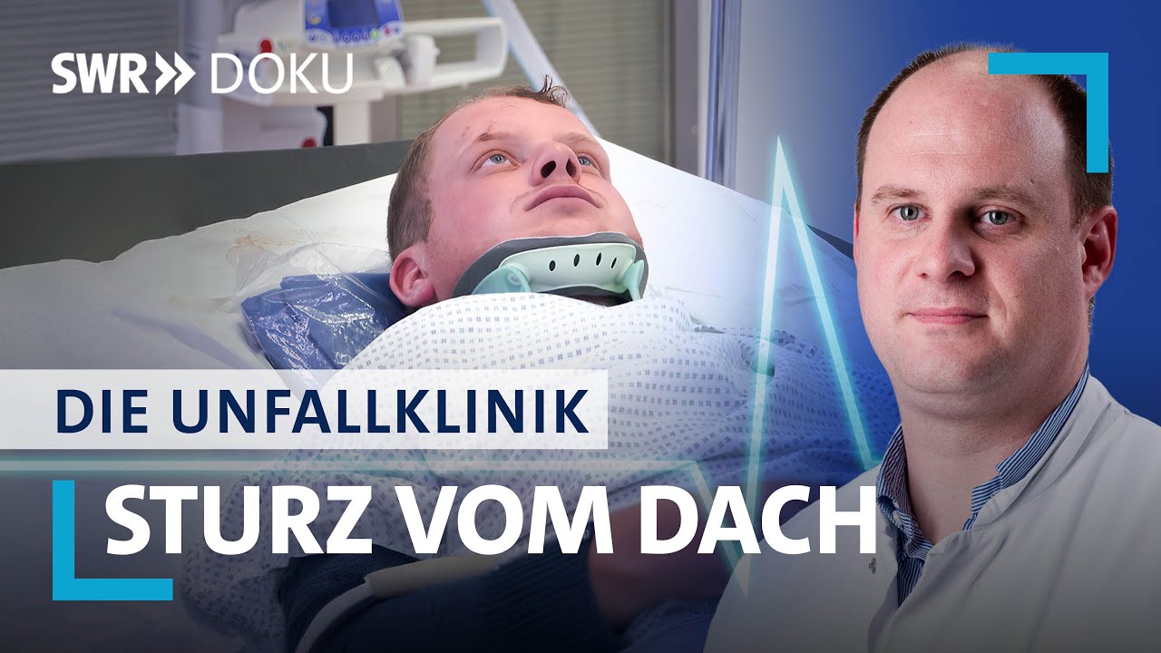 Drohender Querschnitt nach Sturz | Die KOMPLETTE 2. Folge | Die Unfallklinik S02/E02 | SWR Doku