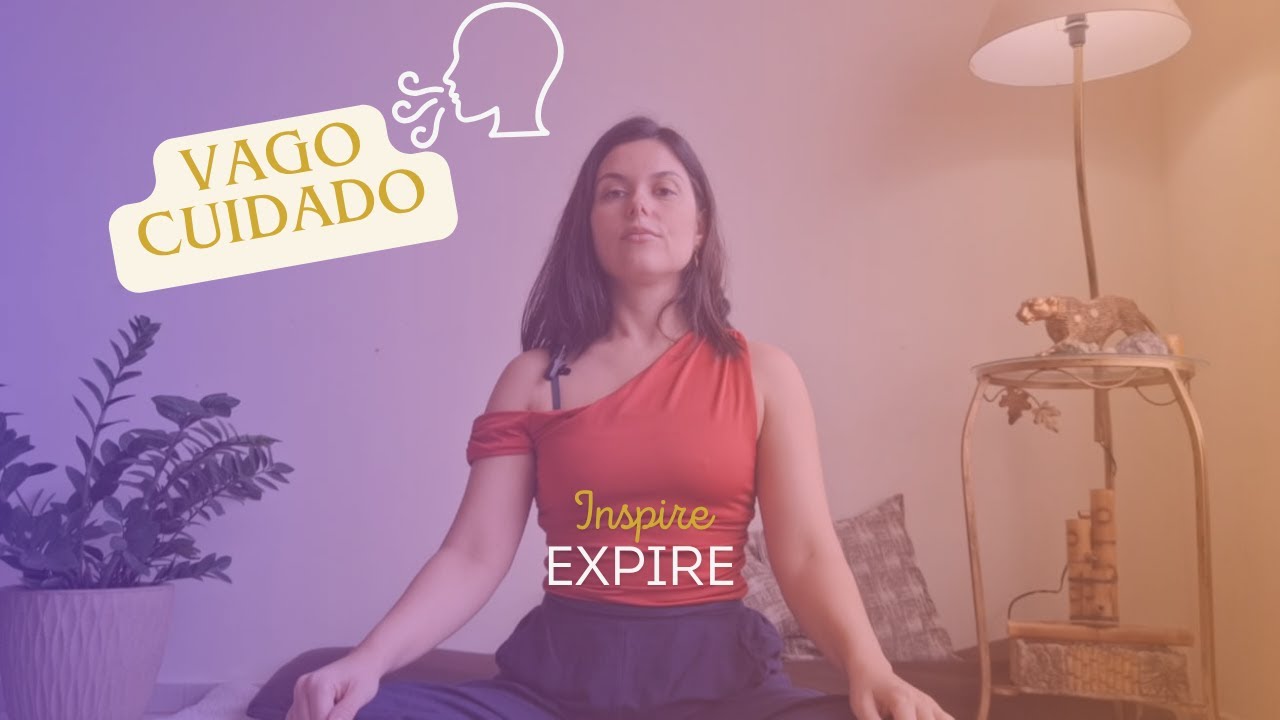 Vagocuidado | Ative o Nervo Vago com Respiração Consciente