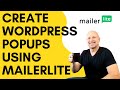 WordPress Popup & Embedded Optin Forms Using Mailerlite Free Plan