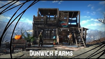 Fallout 4 : Mod Video of DUNWICH Farms ....