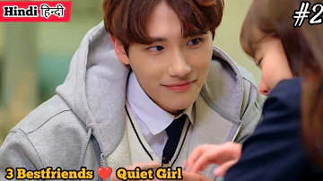𝐏𝐚𝐫𝐭-𝟐 ||3 Attractive Popular Boys Fall in Love with Quiet Girl हिन्दी,Korean Drama Explain in Hindi