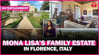 The real Mona Lisa's family estate in Florence, Italy is up for sale