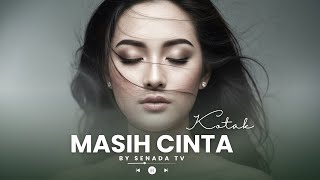 Kotak - Masih Cinta (Senada TV Emotional Acoustic Cover)