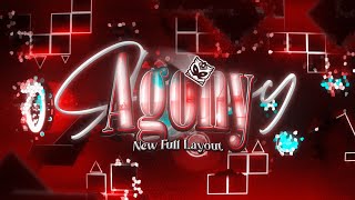 Agony LAYOUT UPDATE By Me, Zora & More | Geometry Dash