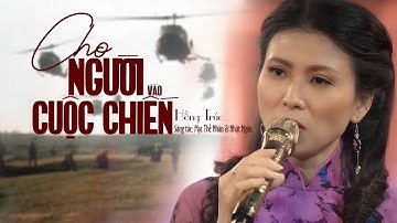 Cho Người Vào Cuộc Chiến - Hồng Trúc ( Mặc Thế Nhân & Nhật Ngân) | Lyric Video