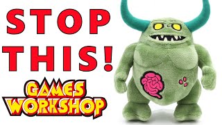 Games Workshop Needs To Stop Doing This!