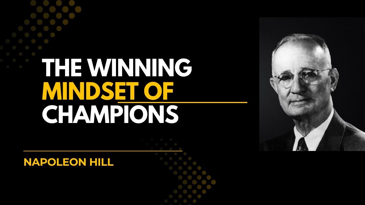 The WINNING MINDSET Napoleon Hill’s Formula - Train Your Mind Like a ...