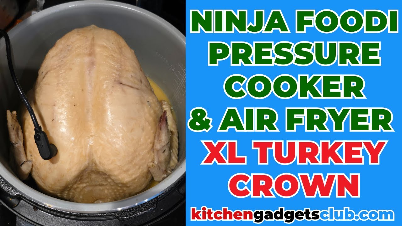 Ninja FOODI Pressure Cooker & Air Fryer XL Turkey Crown (turkey crown