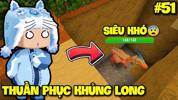 SINH TỒN VƯƠNG QUỐC SA MẠC - TẬP 51: MEOWPEO VẤT VẢ THUẦN PHỤC KHỦNG LONG TRONG MINI WORLD
