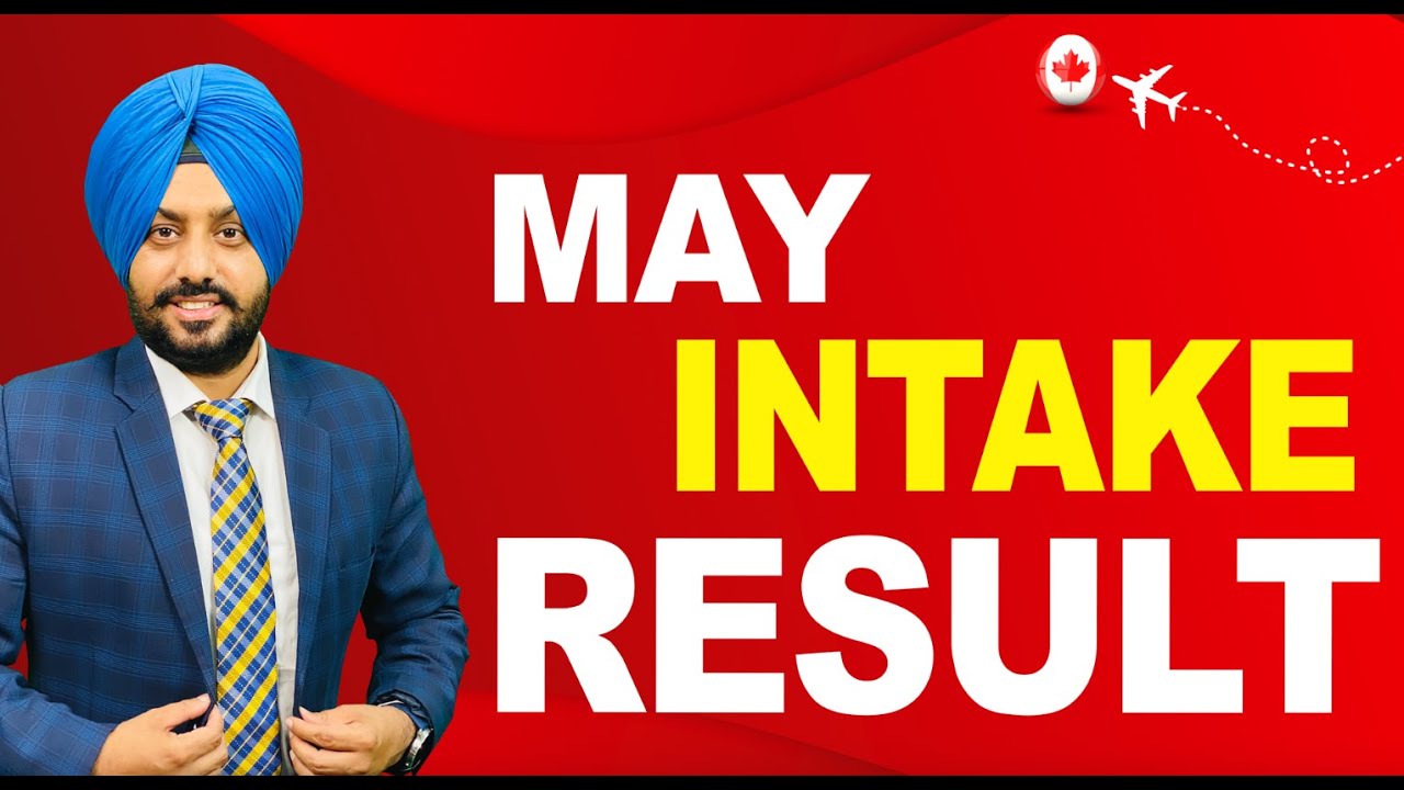 MAY INTAKE RESULT | STUDY VISA UPDATES USA CANADA UK - YouTube