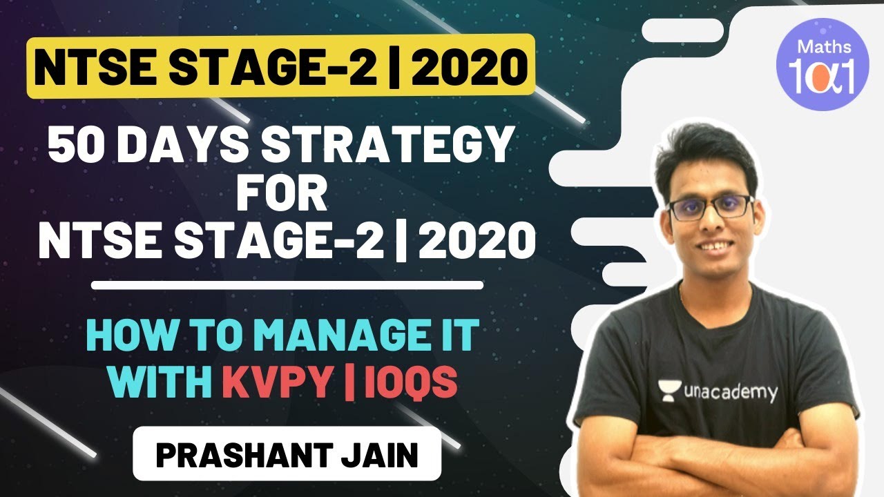50 Days Strategy for NTSE Stage-2 2020 | Latest News | Maths 101 | Prashant Jain