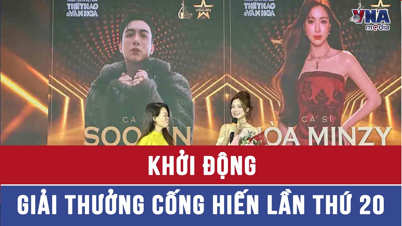 Soobin, Hòa Minzy trở thành đại sứ của Giải thưởng Cống hiến lần thứ 20 - VNAMedia