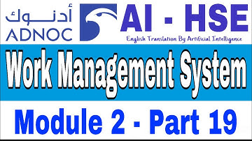ADNOC WMS (English) Road Closure Certificate as per WMS | Module 2- Part 19 | AI HSE
