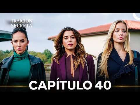 Traición Secreta Capitulo 40 (Doblado en Español)
