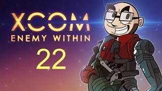 Let's Play: XCOM: Enemy Within! [Episode 22]