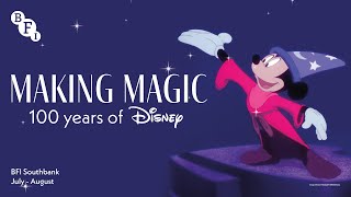 Making Magic: 100 Years of Disney | BFI trailer