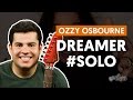 Dreamer - Ozzy Osbourne (How to Play - Guitar Solo Lesson)