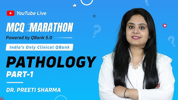 Pathology MCQ Marathon | Part 1 with Dr. Preeti Sharma