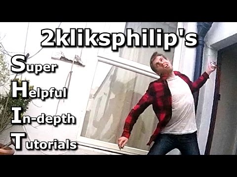 2kliksphilip's S.H.I.T Advice #5