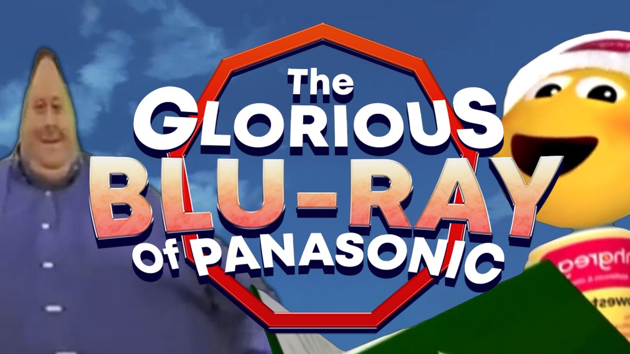 [YTPMV] The Glorious Blu-Ray of Panasonic