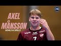 Best of axel mnsson  swedens biggest talent  goals  skills  20232024