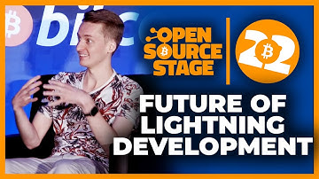 The Future Of Lightning Development - Bitcoin 2022 Conference