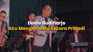 DODIE BUDIHARJO - AKU MENGENALMU SECARA PRIBADI | NOSTALGIC WORSHIP 2023