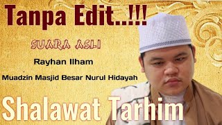 Tanpa Editing, inilah suara asli Rayhan Ilham, Muadzin Masjid Besar Nurul hidayah