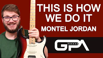 Montell Jordan This Is How We Do It Guitar Lesson + Tutorial