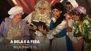 Bela (Parte 1) - A Bela e a Fera @ Barra World