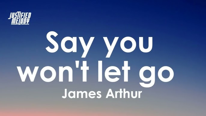 Say You Won't Let Go - James Arthur (video do @daniel.adams1) #sayyou