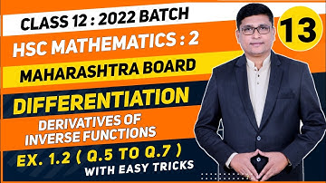 Differentiation Part 13 | Exercise 1.2  | 12th Maths II For HSC 2022 Maharashtra Board |P N Sir