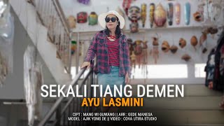 SEKALI TIANG DEMEN - AYU LASMINI (Official Musik Vidio)