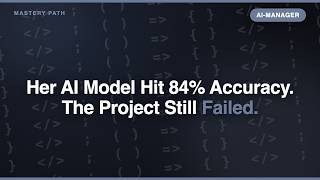 Her AI Model Hit 84% Accuracy. The Project Still Failed.
