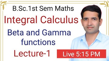 L-1 Beta and Gamma functions B.Sc.1st sem maths Integral Calculus Jitendra kumar