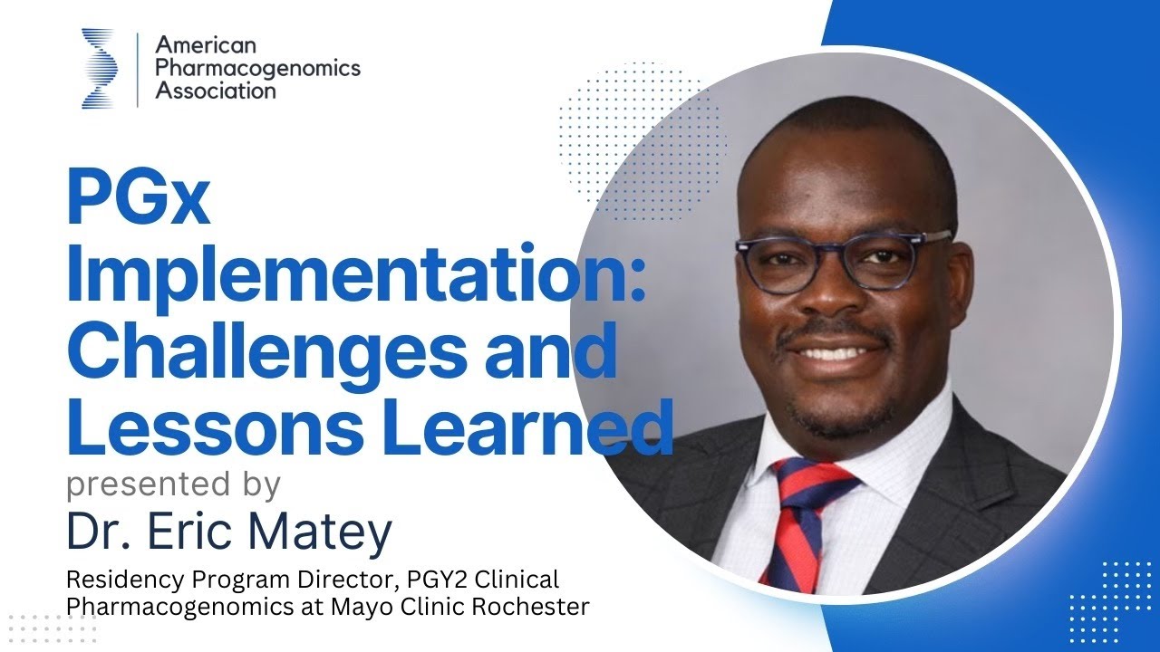 PGx Implementation: Challenges and Lessons Learned