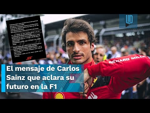 El mensaje de Carlos Sainz que aclara su futuro en la F1