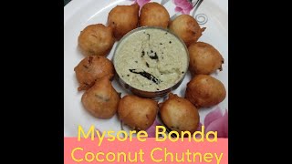 Mysore Bonda with Coconut chutney Recipes in Telugu | ఈ tips ఫాలోఐతే మైసూర్ బొండాperfect గా వస్తుంది