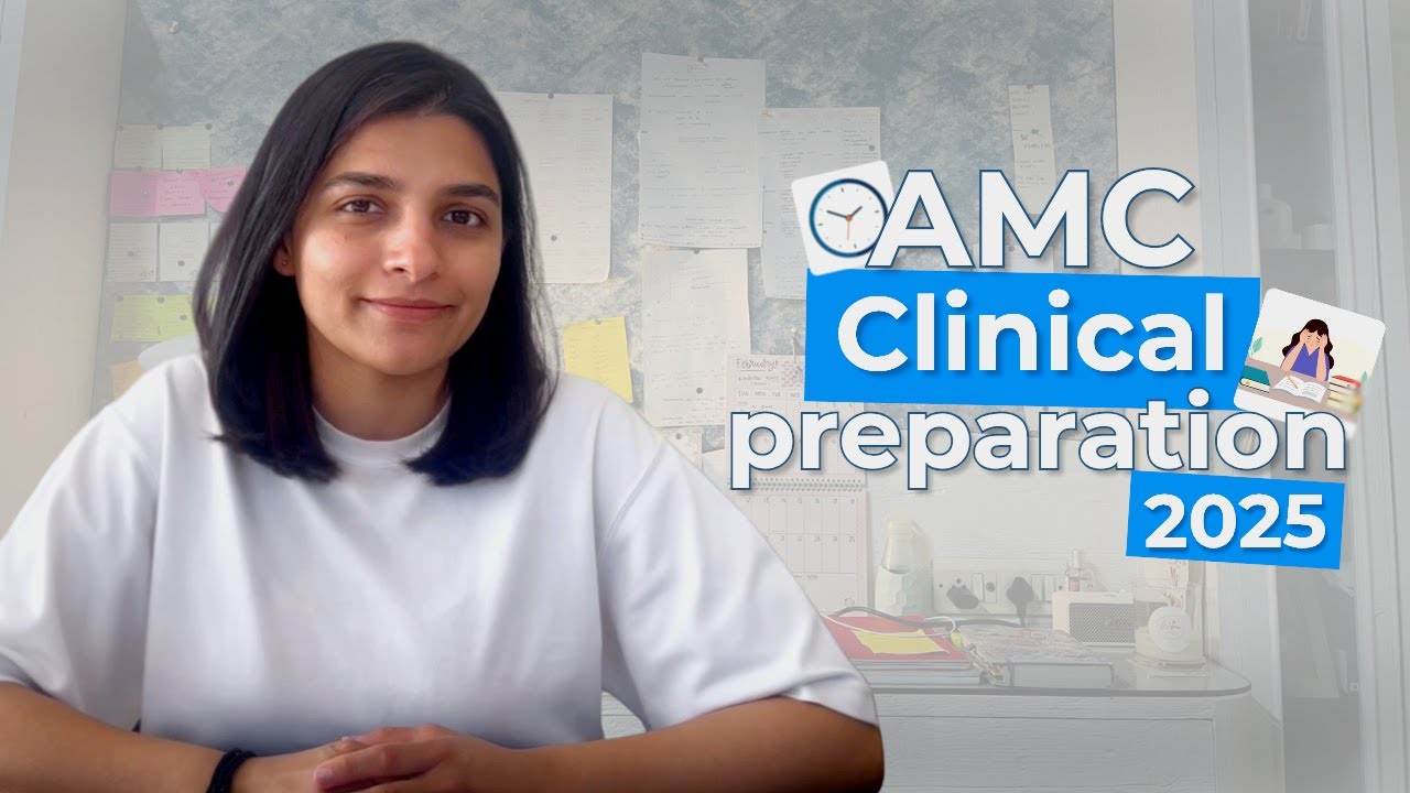 AMC 2 Clinical Exam 2025 | Ultimate Guide for IMGs | Roadmap + Strategic Preparation + Practice tips