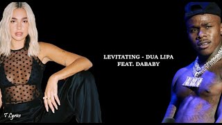 Levitating (Remix) - Dua Lipa feat. DaBaby (lyrics)