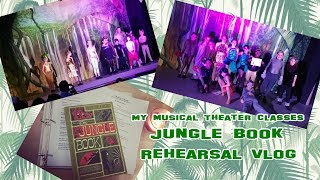 My Musical Theater Classes: The Jungle Book Rehearsal Vlog