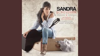 Video thumbnail of "Sandra Echeverrìa - La Fuerza Del Destino"