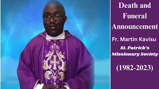 RIP Fr. Martin Kavisu of St. Patrick’s Missionary Society